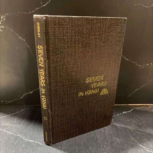 ls seven years (n hano) a pow tells his story book, by Capt. Larry Chesley, 1973 Hardcover image 1