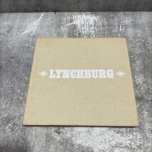 lynchburg book, by Joe Clark, 1971 Hardcover image 1