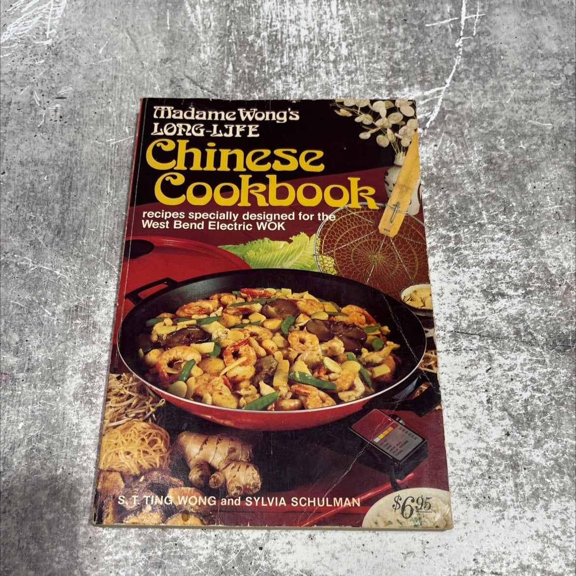madame wong's long-life chinese cookbook book, by s. t. ting wong and sylvia schulman, 1978 Paperback image 1