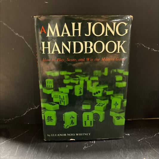 mah jong handbook how to play, score, and win the modern game book, by eleanor noss whitney, 1964 Hardcover image 1