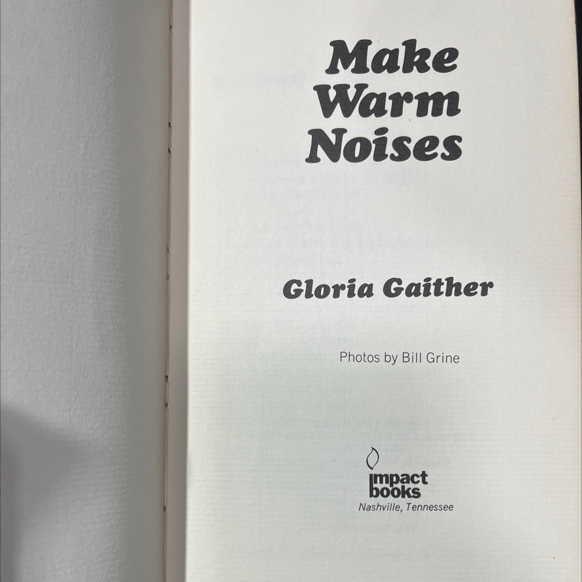 make warm noises book, by gloria gaither, 1975 Hardcover image 2