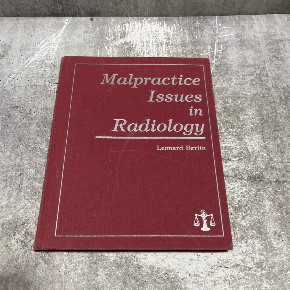 malpractice issues in radiology book, by leonard berlin, 1998 Hardcover image 1