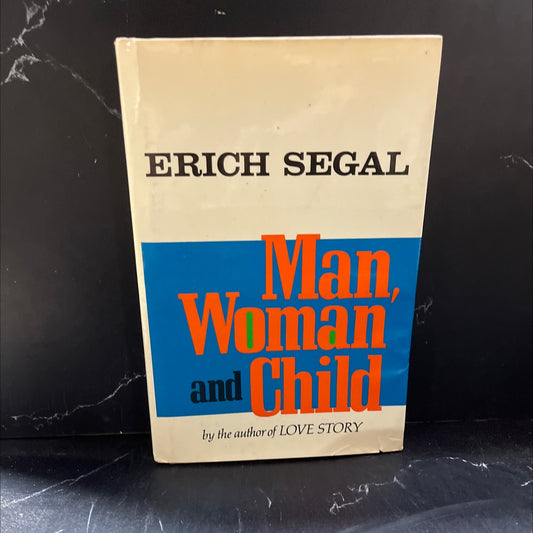 man, woman and child book, by Erich Segal, 1980 Hardcover image 1