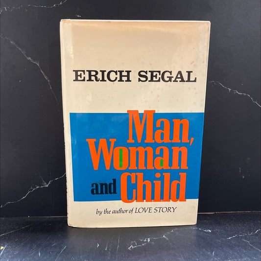 man, woman and child book, by Erich Segal, 1980 Hardcover image 1