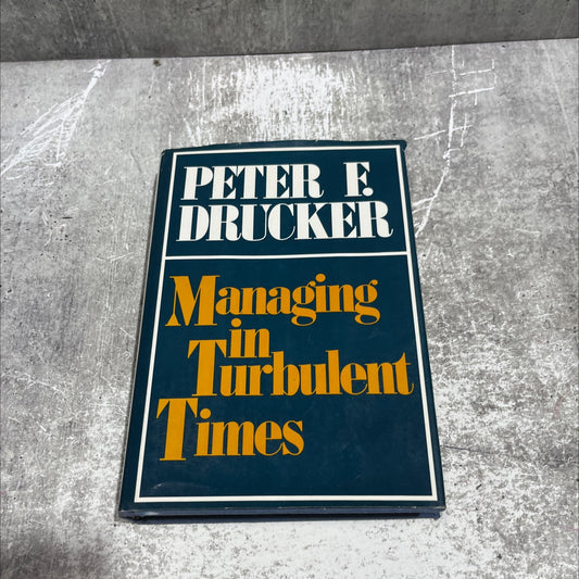 managing in turbulent times book, by Peter F. Drucker, 1980 Hardcover image 1