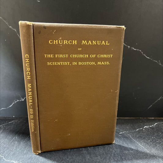 manual of the mother church the first church of christ scientist in boston massachusetts book, by mary baker eddy, 1914 image 1