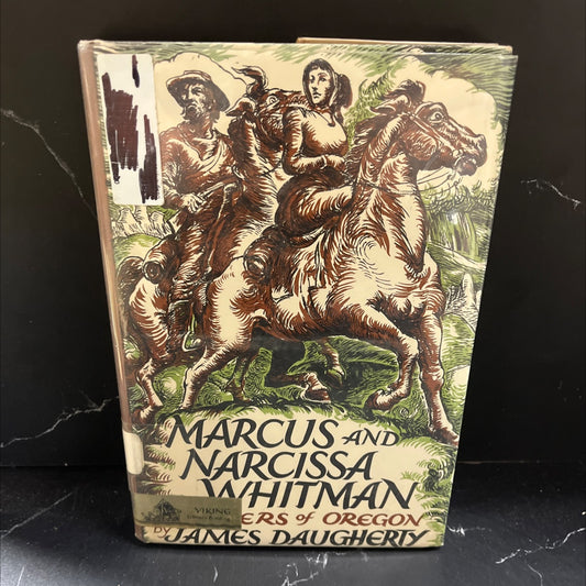 marcus and narcissa whitman pioneers of oregon book, by james daugherty, 1966 Hardcover image 1