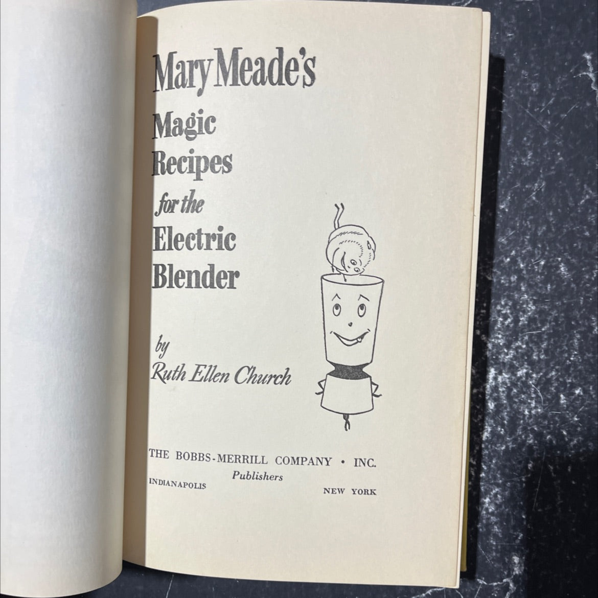 mary meade's magic recipes for the electric blender book, by ruth ellen church, 1952 Hardcover image 2