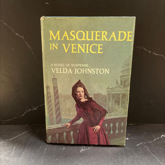 masquerade in venice book, by velda johnston, 1973 Hardcover image 1