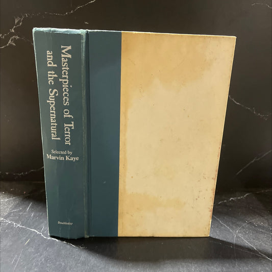 masterpieces of terror and the supernatural a treasury of spellbinding tales old & new book, by Marvin Kaye, Saralee image 1