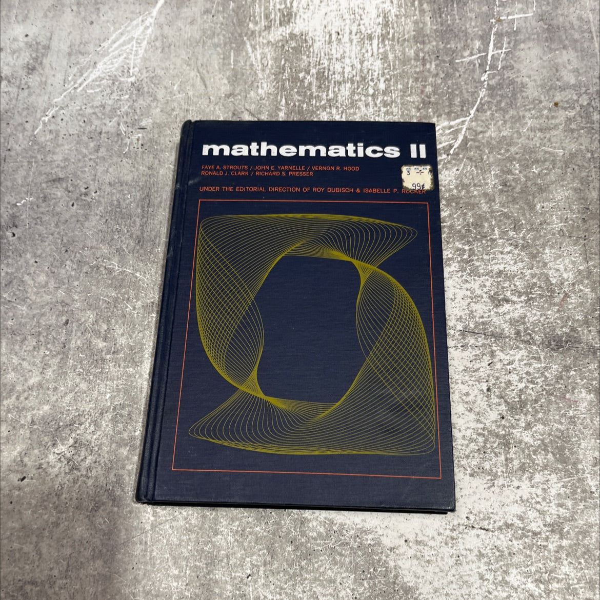 mathematics ii book, by roy dubisch, isabelle p. rucker, faye a. strouts, john e. yarnelle, vernon r. hood, ronald j. image 1