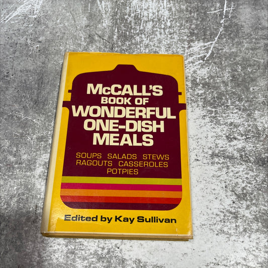 mccall's book of wonderful one-dish meals book, by kay sullivan, 1972 Hardcover image 1