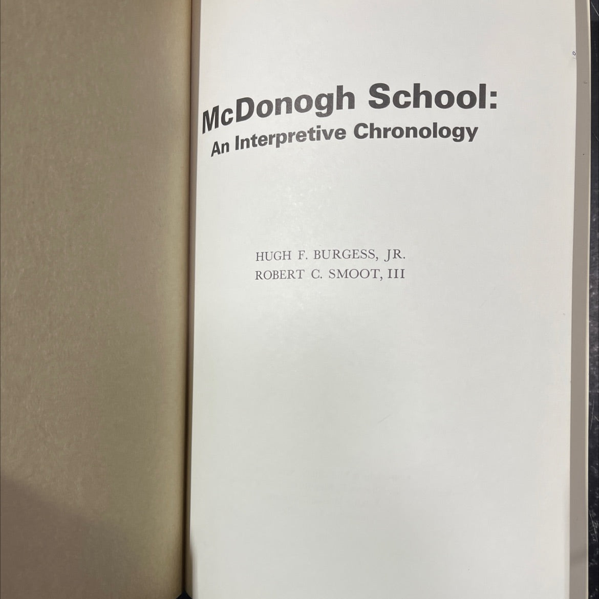 mcdonogh school: an interpretive chronology book, by hugh f. burgess, jr. robert c. smoot, iii, 1973 Hardcover image 2