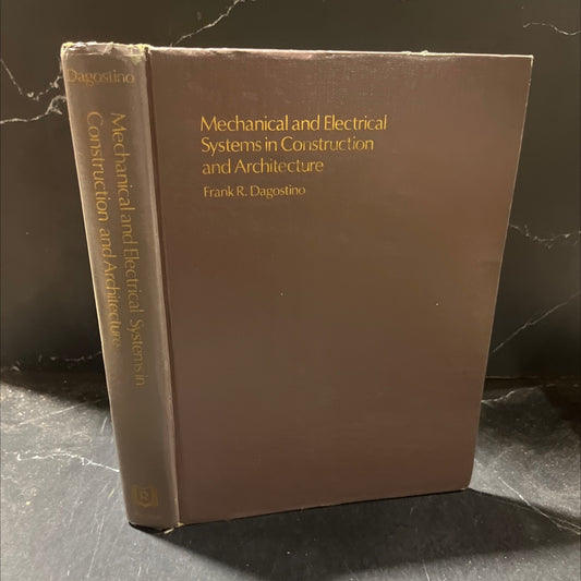 mechanical and electrical systems in construction and architecture book, by Frank R. Dagostino, 1978 Hardcover image 1