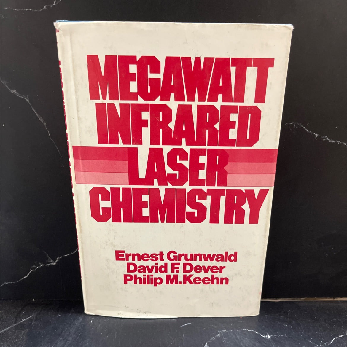 megawatt infrared laser chemistry book, by ernest grunwald, david f. dever, philip m. keehn, 1978 Hardcover image 1