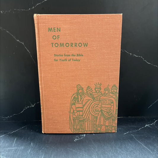 men of tomorrow stories from the bible for youth of today book, by ewald mand, 1958 Hardcover image 1