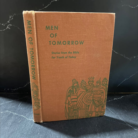 men of tomorrow stories from the bible for youth of today book, by ewald mand, 1958 Hardcover image 1