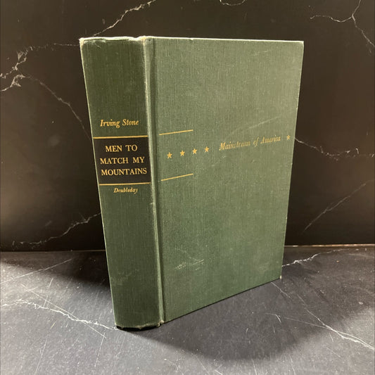 men to match my mountains book, by Irving Stone, 1956 Hardcover image 1