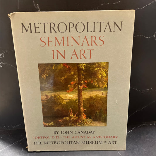 metropolitan seminars in art portfolio 12 the artist book, by John Canaday, 1959 Hardcover image 1