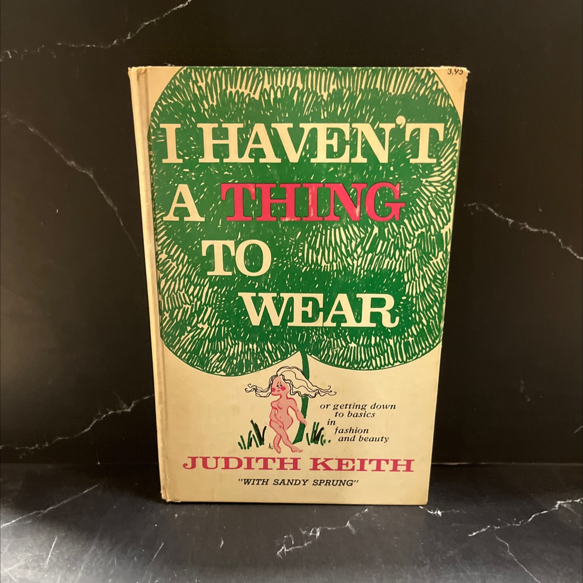 mevahhi omiht a flasew i haven't a thing to wear or getting down to basics in fashion and beauty book, by judith keith, image 1