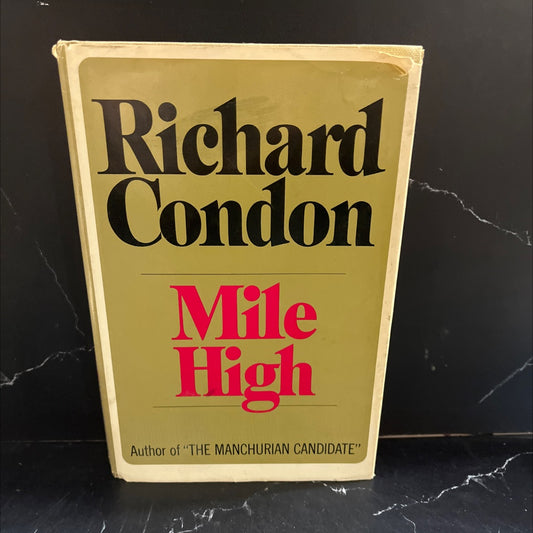 mile high book, by Richard Condon, 1969 Hardcover image 1