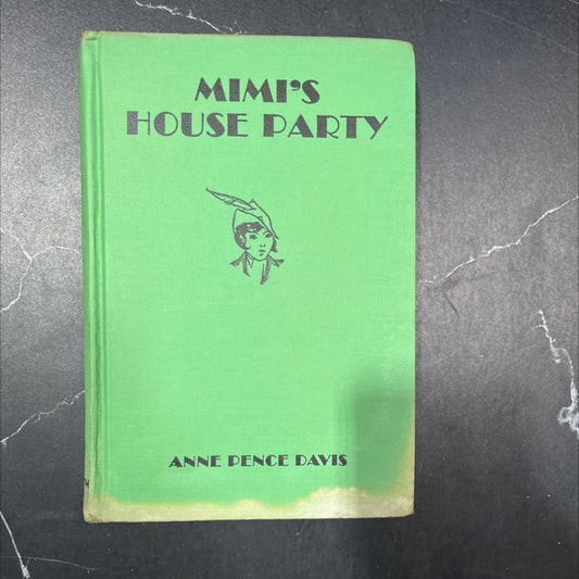 mimi's house party book, by anne pence davis, 1936 Hardcover image 1