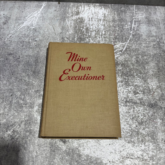 mine own executioner book, by nigel balchin, 1946 Hardcover image 1