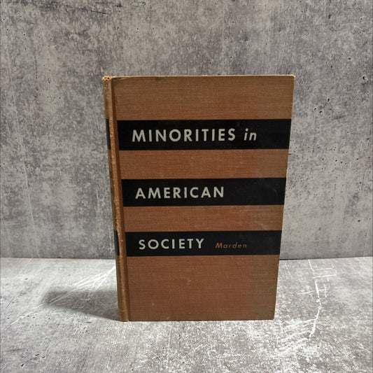 minorities in american society book, by charles f. marden, 1952 Hardcover image 1