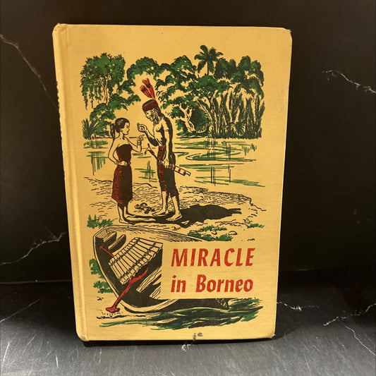 miracle in borneo book, by norma r. youngberg, 1953 Hardcover image 1
