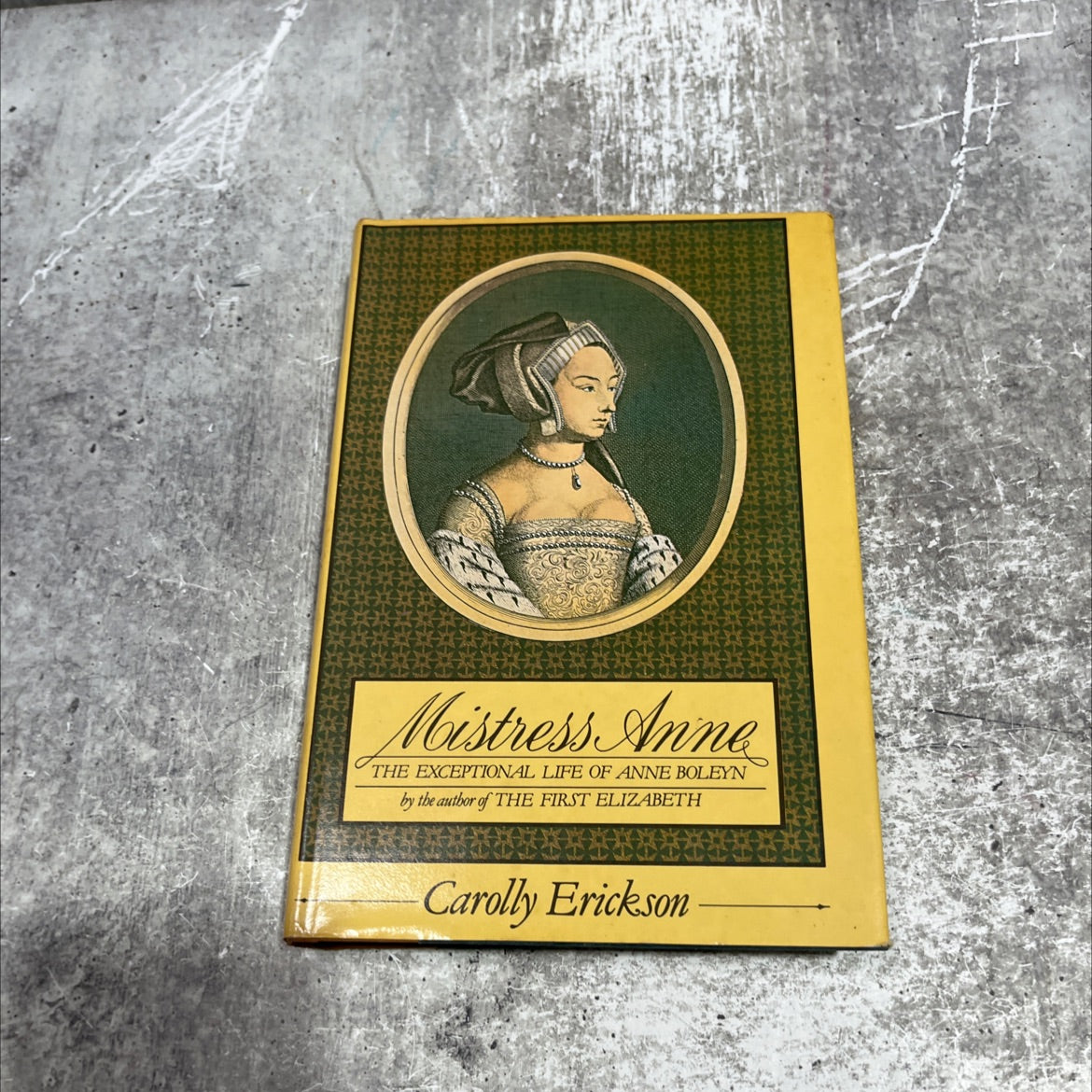mistress ann book, by carolly erickson, 1984 Hardcover image 1