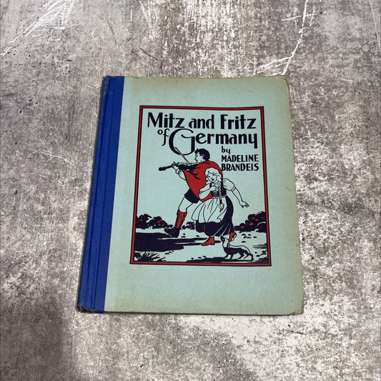 mitz and fritz of germany book, by madeline brandeis, 1933 Hardcover image 1