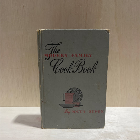 modern family cook book book, by meta given, 1961 Hardcover image 1