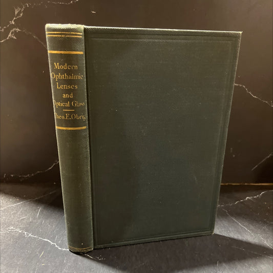 modern ophthalmic lenses and optical glass book, by theo. e. obrig, 1937 Hardcover image 1