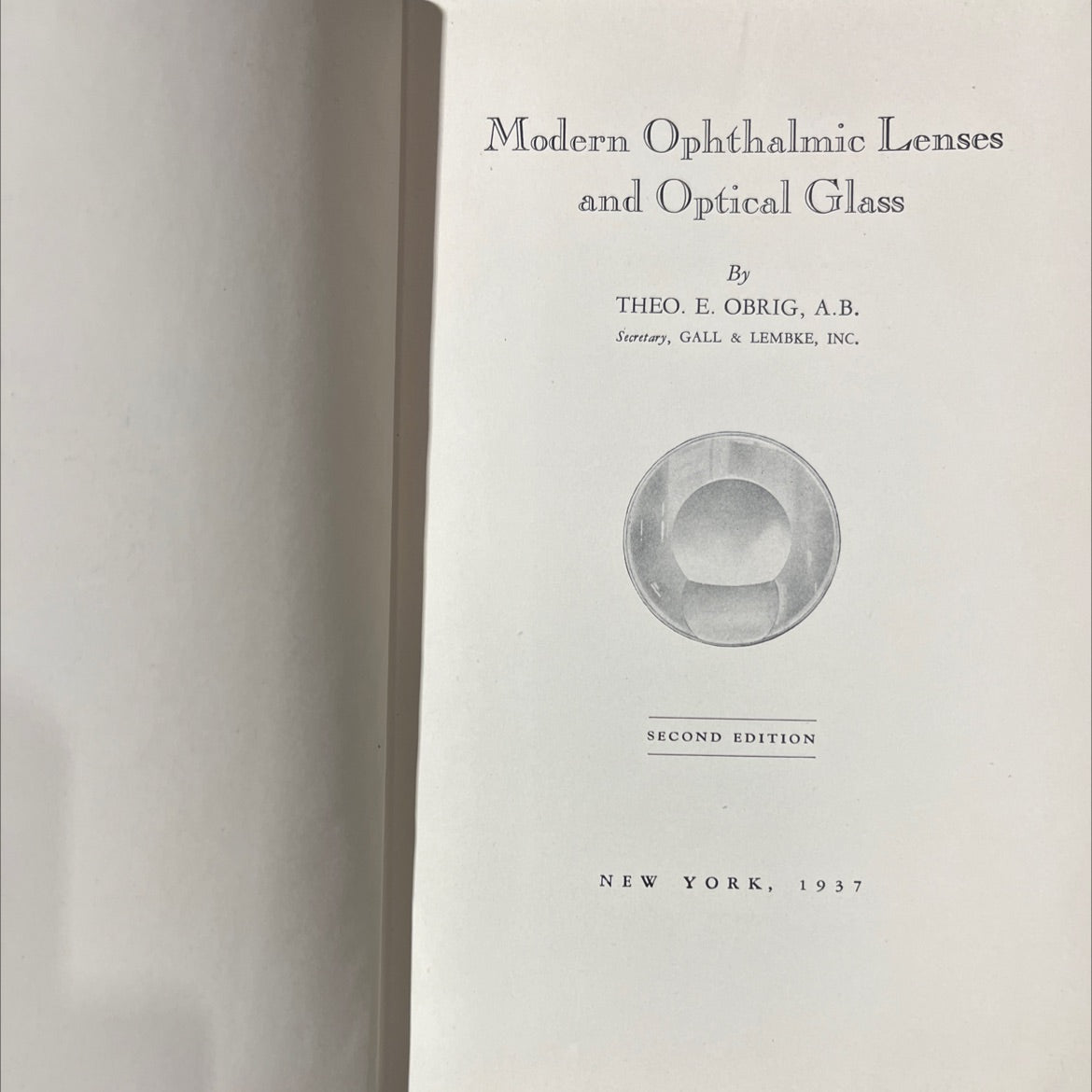 modern ophthalmic lenses and optical glass book, by theo. e. obrig, 1937 Hardcover image 2