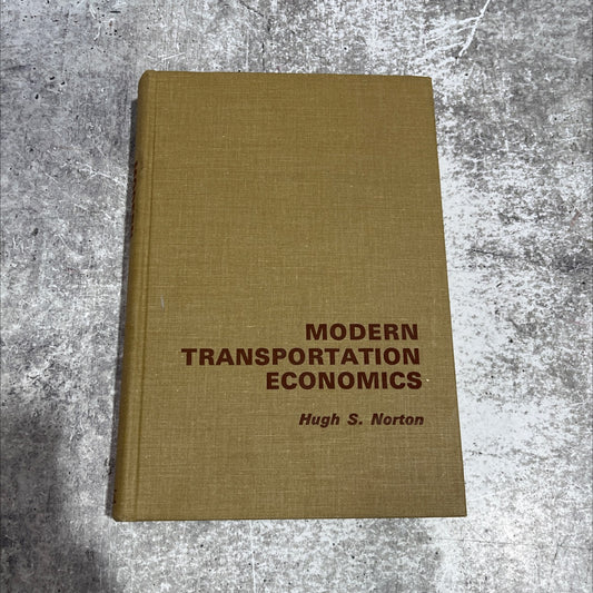 modern transportation economics book, by hugh s. norton, 1963 Hardcover image 1