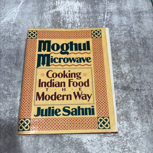 moghul microwave cooking indian food the modern way book, by Julie Sahni, 1990 Hardcover image 1