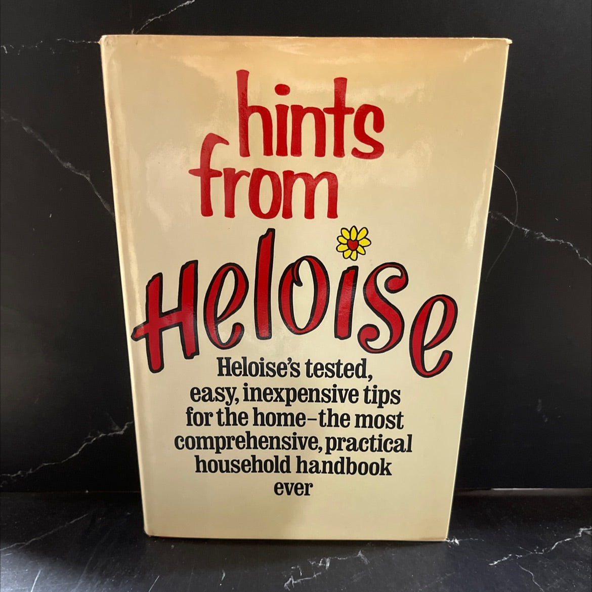 SIGNED money savers hints from heloise book, by Heloise, 1980 Hardcover, Vintage image 1