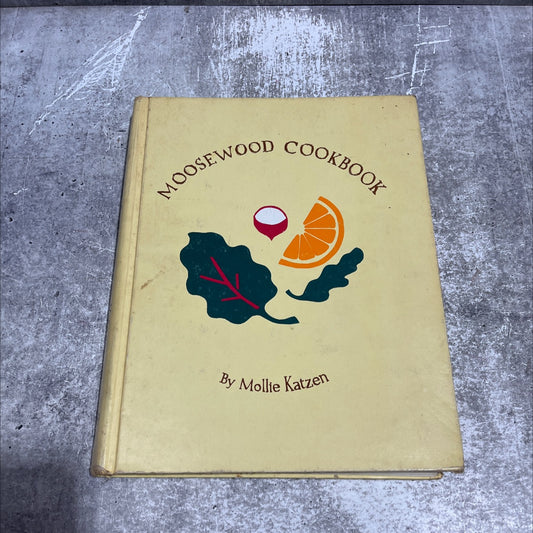 moosewood cookbook recipes from moosewood restaurant, ithaca, new york book, by mollie katzen, 1970 Hardcover image 1
