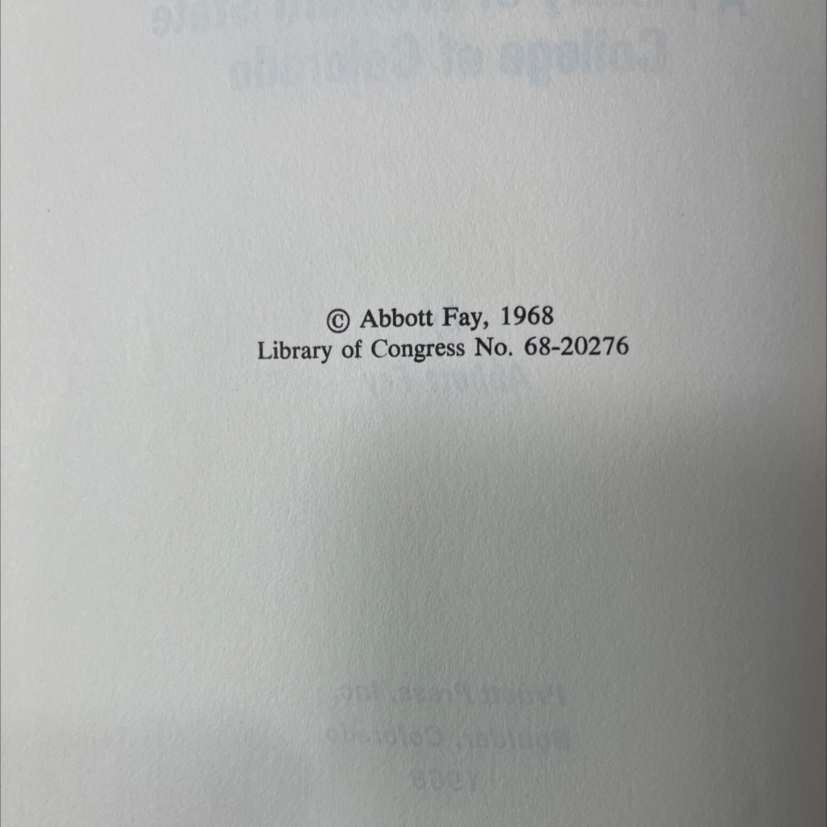 mountain academia: a history of western state college of colorado book, by abbott fay, 1968 Hardcover image 3