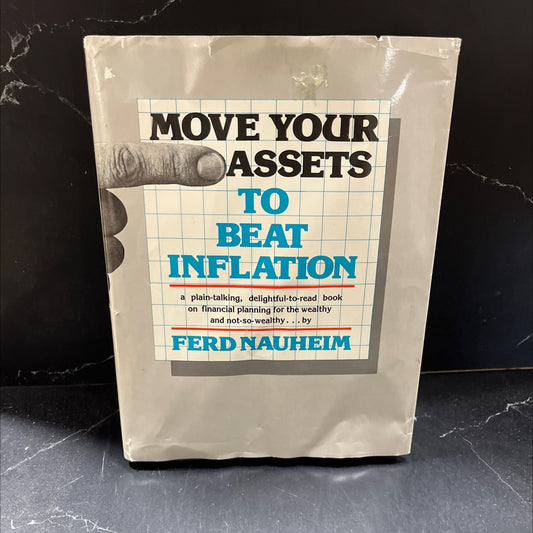 move your assets to beat inflation book, by Ferd Nauheim, 1980 Hardcover image 1