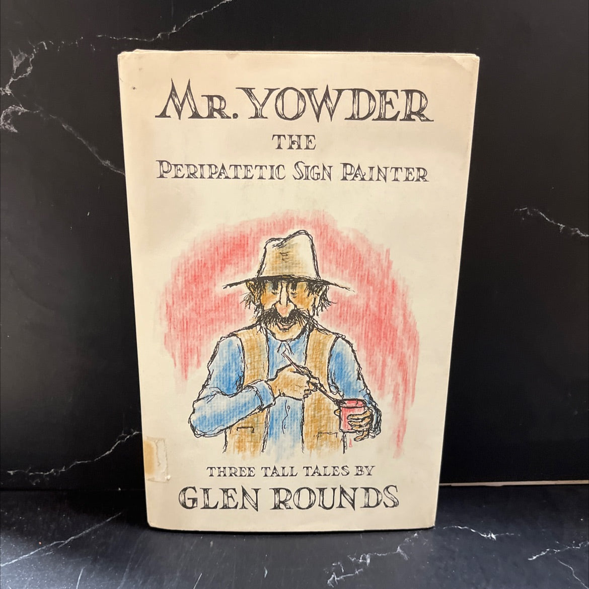 mr. yowder, the peripatetic sign painter book, by Glen Rounds, 1980 Hardcover image 1