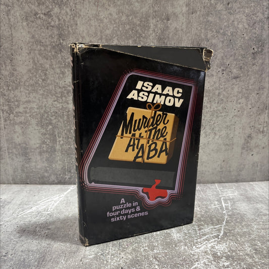 murder at the aba a puzzle in four days and sixty scenes book, by Isaac Asimov, 1976 Hardcover image 1