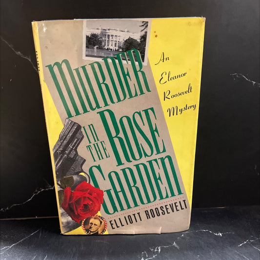 murder in the rose garden book, by Elliott Roosevelt, 1989 Hardcover image 1