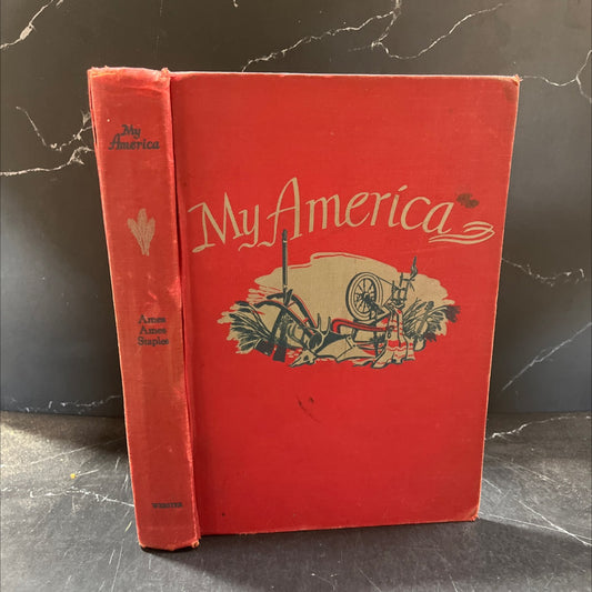 my america book, by merlin m. ames, 1951 Hardcover image 1
