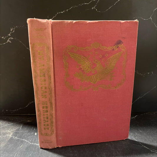 my american heritage book, by ralph henry and lucile pannell, 1949 Hardcover image 1