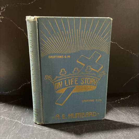 my life story (just a little bit different) from the plow handle to the pulpit book, by rev. a. e. humbard, 1945 image 1