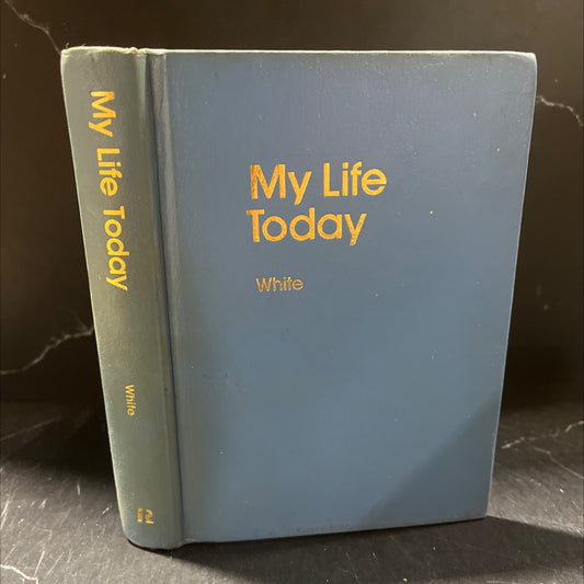 my life today book, by ellen g. white, 1980 Hardcover image 1