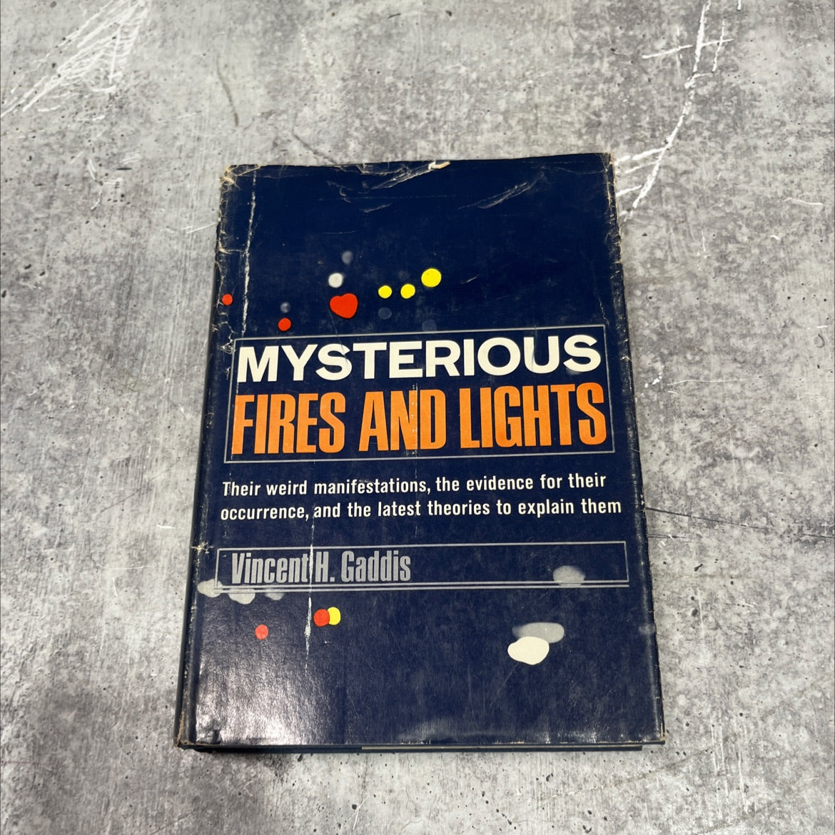 mysterious fires and lights book, by vincent h. gaddis, 1967 Hardcover image 1