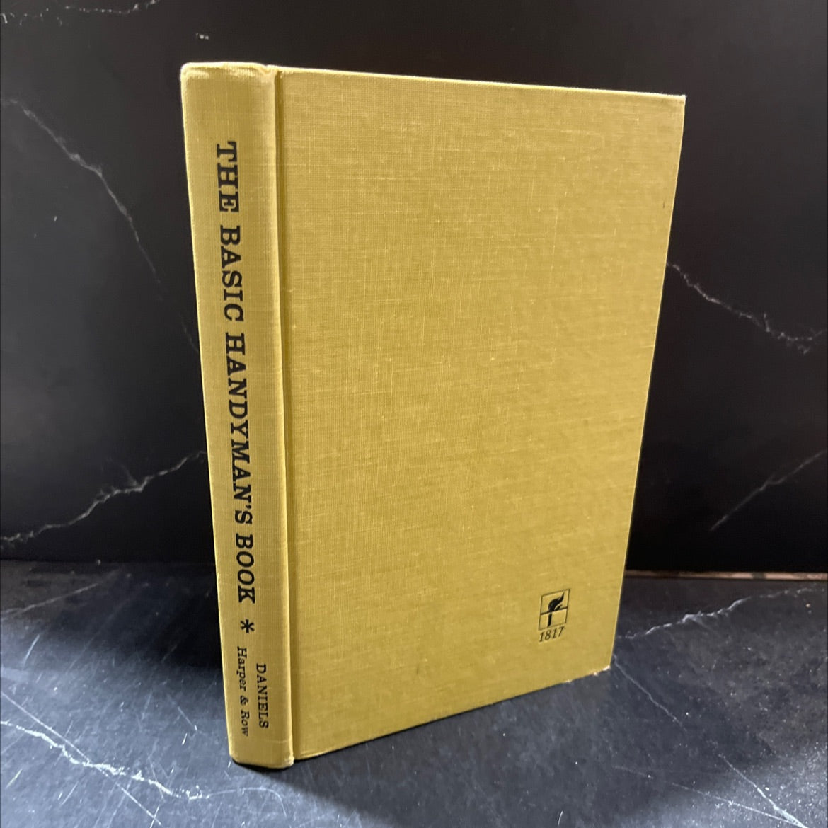 nail the basic 8 handyman's book book, by george daniels, 2008 Hardcover image 1