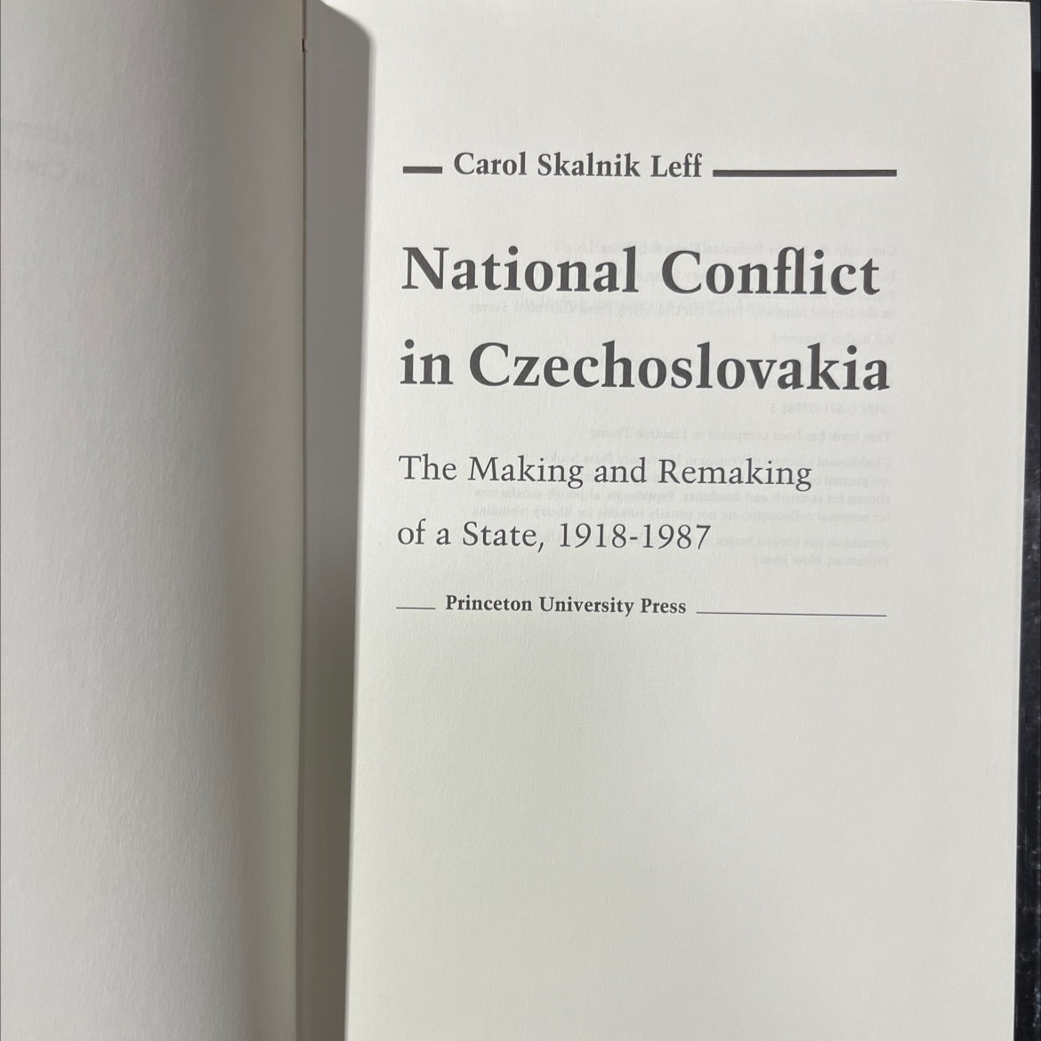 national conflict in czechoslovakia the making and remaking of a state, 1918-1987 book, by Carol Skalnik Leff, 1988 image 2